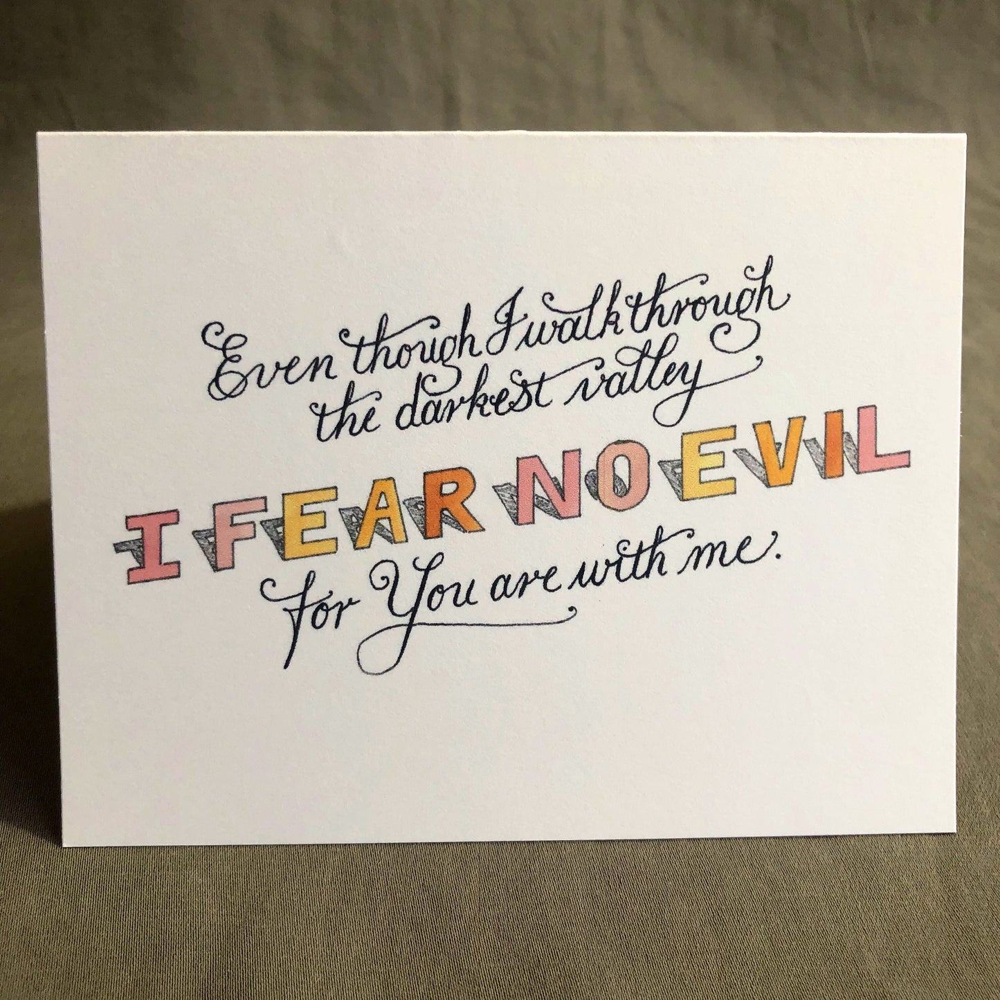 Psalm 23:4 "I Fear No Evil" A2 Greeting Card, Christian Greeting Card, Bible Verse Card Gift, Card for Baptism, Confirmation, or Communion