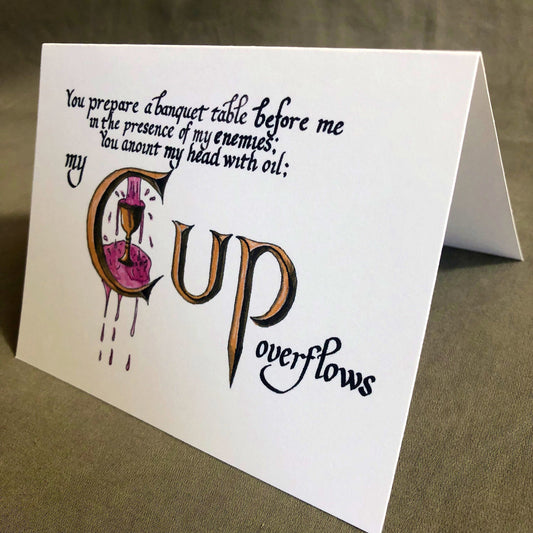 Psalm 23:5 "My Cup Overflows" A2 Greeting Card, Christian Greeting Card, Bible Verse Card Gift, Card for Baptism, Confirmation, or Communion