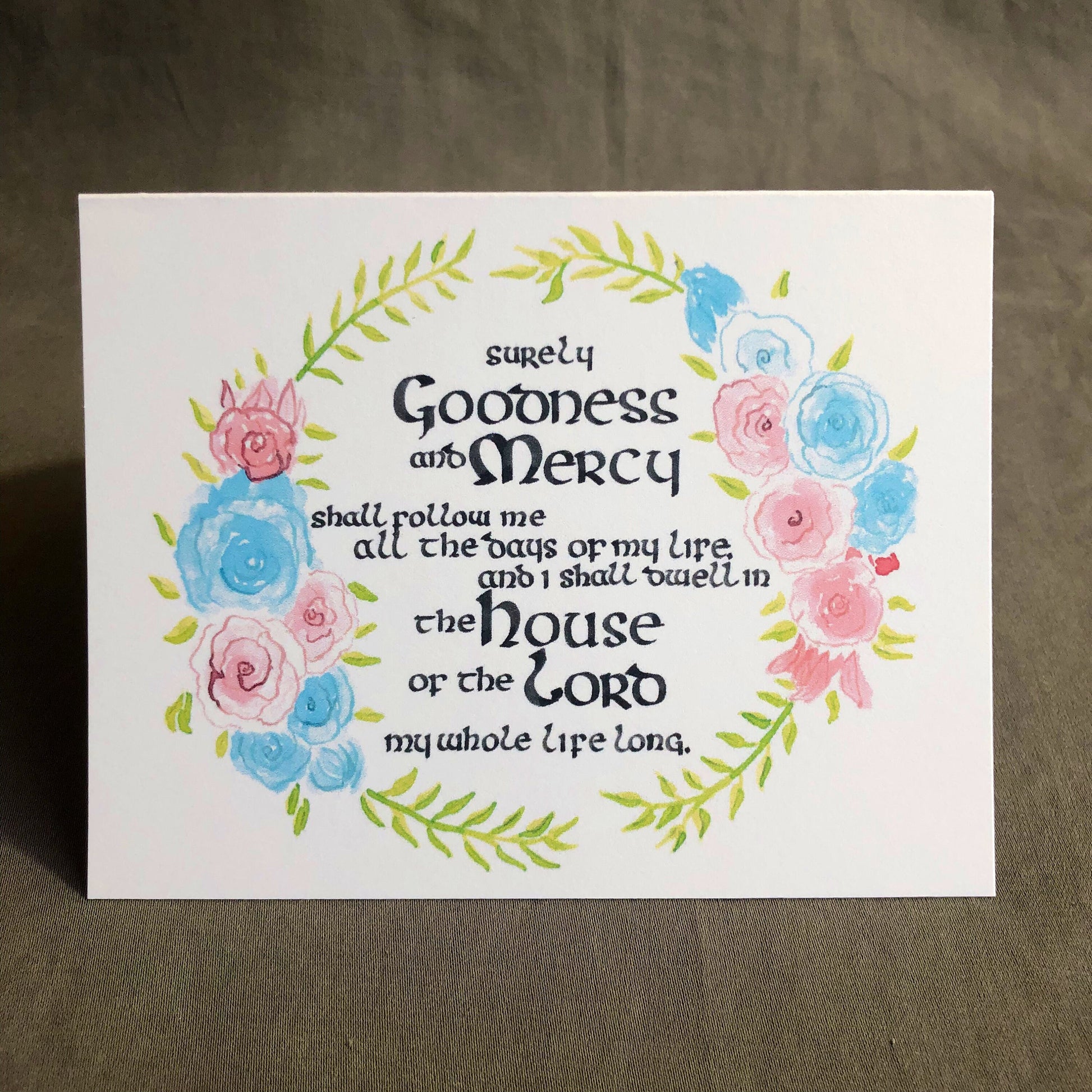 Psalm 23:6 "Goodness and Mercy" A2 Greeting Card, Christian Greeting Card, Bible Verse Card, Card for Baptism, Confirmation, or Communion